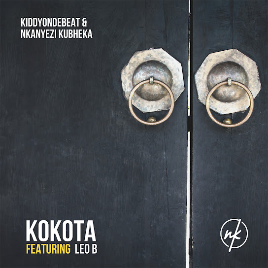 Kiddyondebeat – Kokota Ft Nkanyezi Kubheka & Leo B