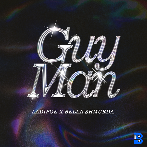 LADIPOE – Guy Man ft. Bella Shmurda