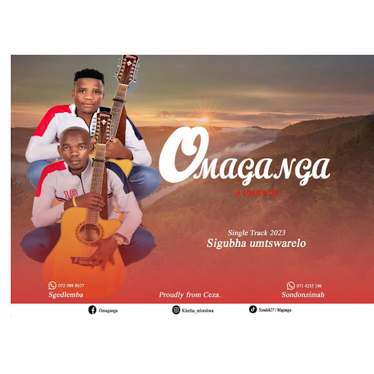 Omaganga – Sigubha umtswarelo