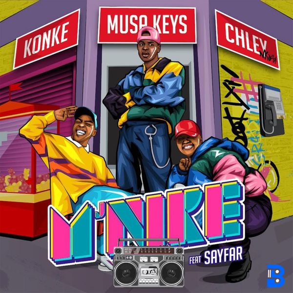 Konke – M'nike ft. Musa Keys, Chley & SayFar
