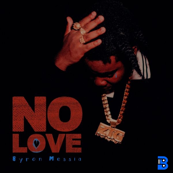 Byron Messia – No Love