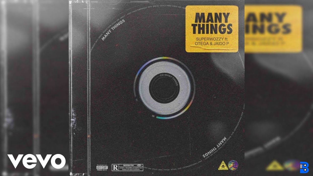 Superwozzy – Many Things (Remix) ft Otega & Jaido P