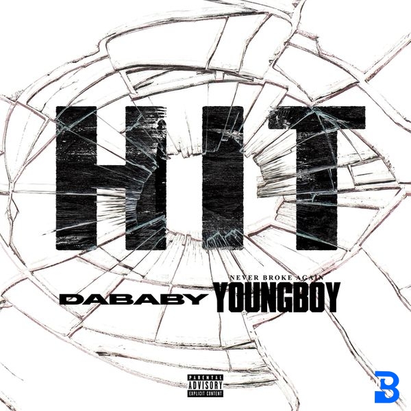 DaBaby – Hit ft. YoungBoy Never Broke Again