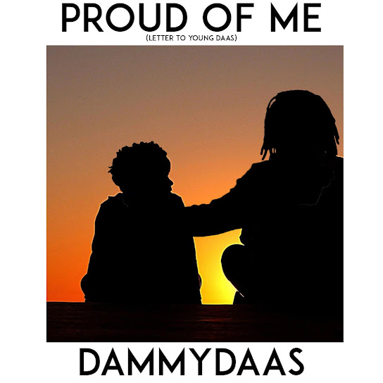 Dammydaas – Proud of me