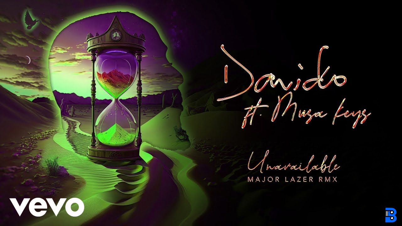 Davido – UNAVAILABLE Major Lazer (Remix) Ft Musa Keys