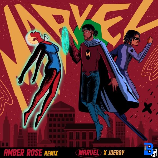 Marvel – Amber Rose (Remix) ft. Joeboy