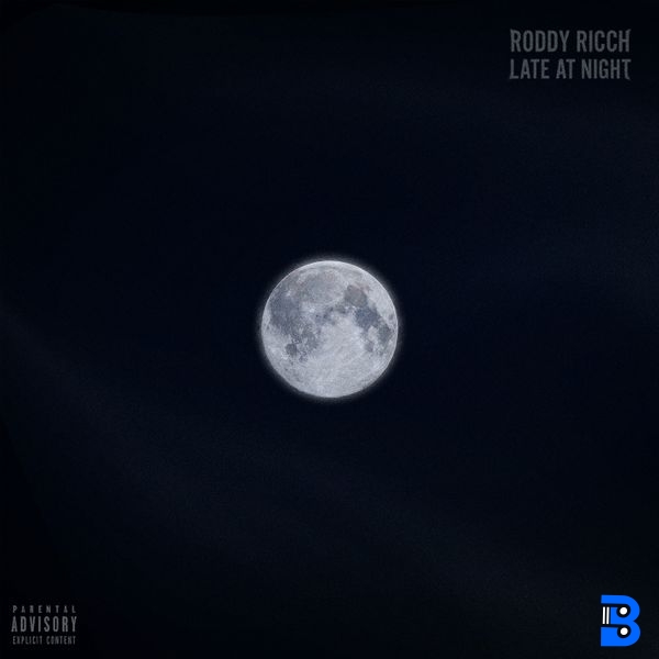 Roddy Ricch – late at night
