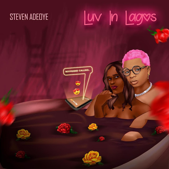 Steven Adeoye – Luv in Lagos
