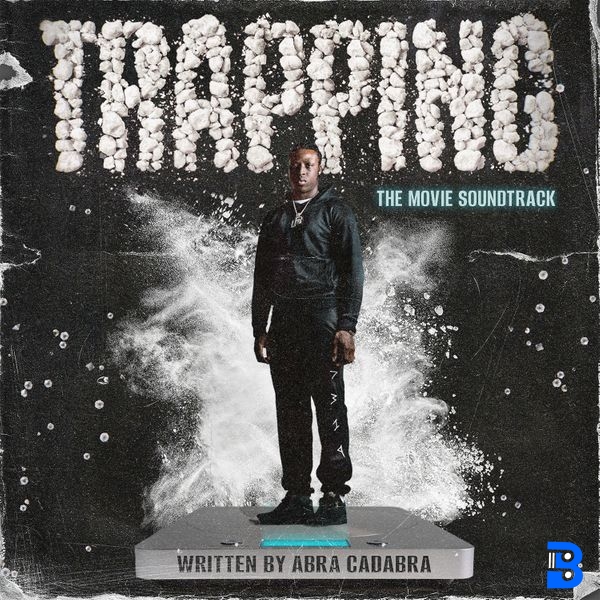 Abra Cadabra – Waste Time ft. TRAPPING & Popcaan