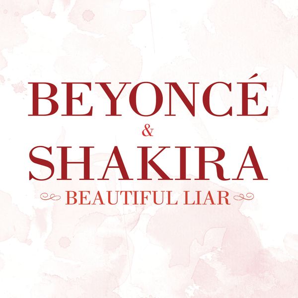 Beyoncé – Beautiful Liar ft. Shakira