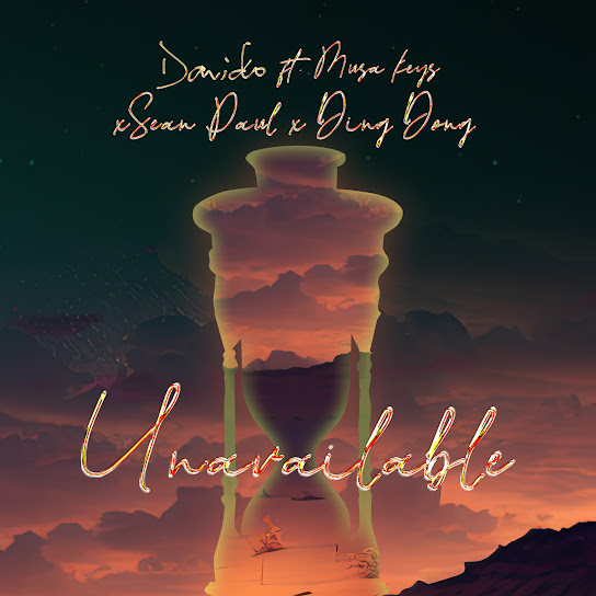 Davido – UNAVAILABLE (Sean Paul & DING DONG Remix) Ft Sean Paul, DING DONG & Musa Keys