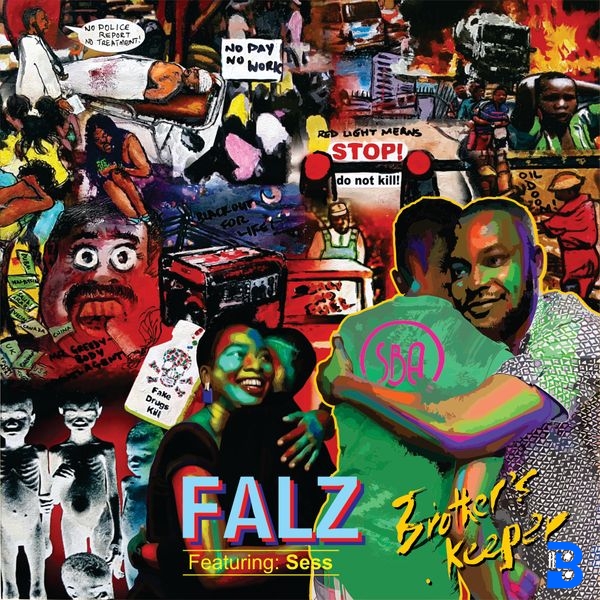 Falz – Brother's Keeper ft Sess