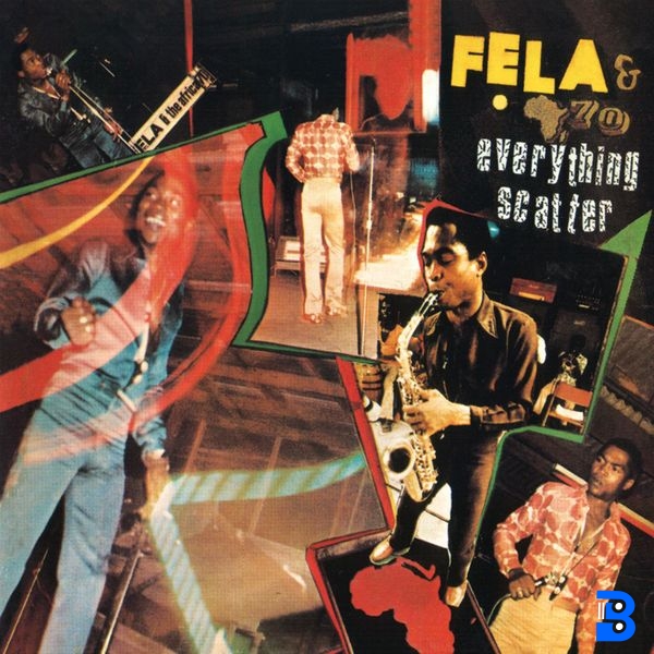 Fela Kuti – Everything Scatter