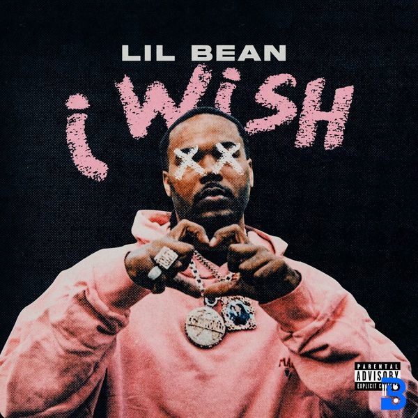 Lil Bean – I Wish