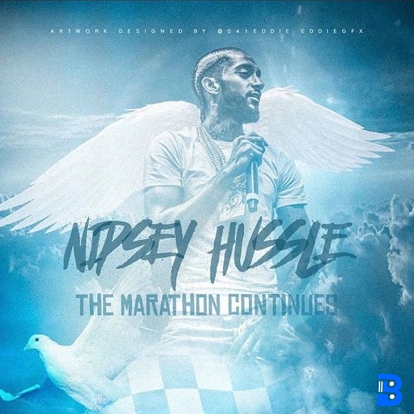 Nipsey Hussle – It’s A Marathon Run A Lap