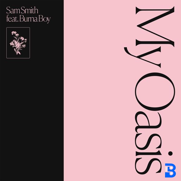Sam Smith – My Oasis ft. Burna Boy