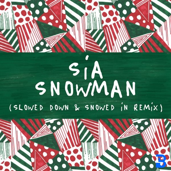 Sia – Snowman (Slowed Down)