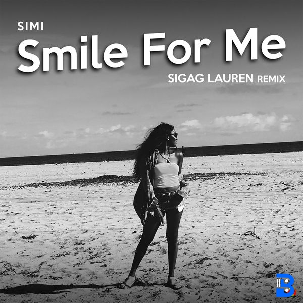 Simi – Smile For Me (Sigag Lauren Remix)