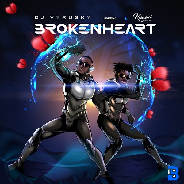DJ Vyrusky – Broken Heart ft. Kuami Eugene