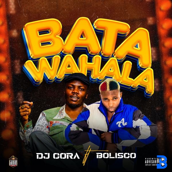 Dj Cora – Bata Wahala ft. Bolisco