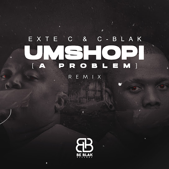 Exte C – Umshopi (Remix) Ft. C-Blak