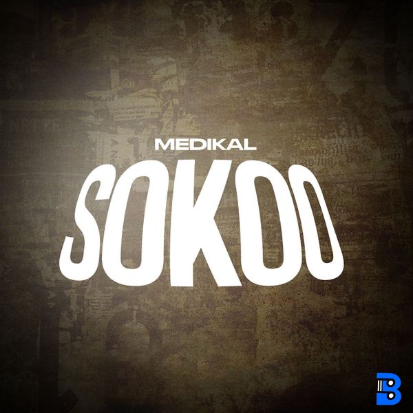 Medikal – SOKOO