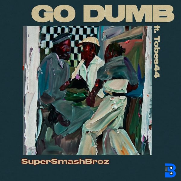 SuperSmashBroz – Go Dumb ft. Tobes44
