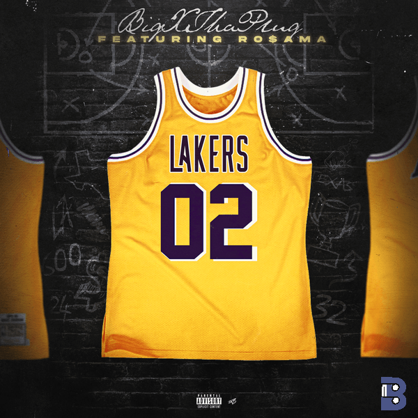 BigXthaPlug – 02 Lakers ft. Ro$ama