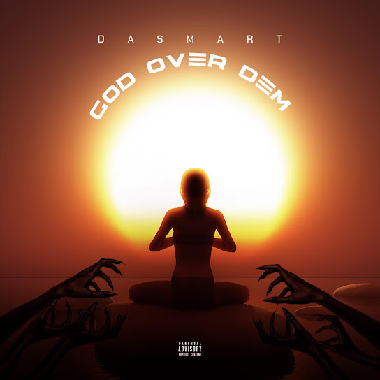 Dasmart – GOD (God over dem)