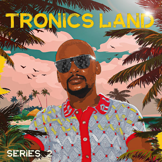 Tronics Land Series 2 Album