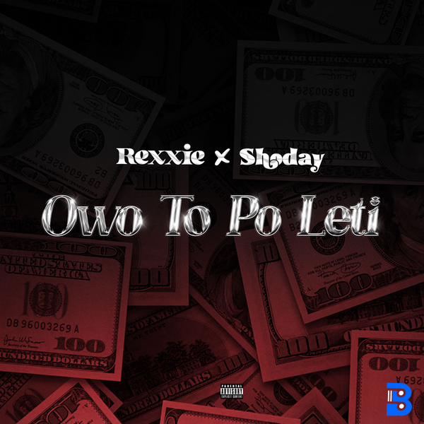 Rexxie – OWO TO PO LETI ft. Shoday