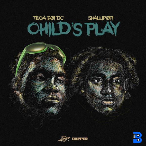 Tega boi dc – Child's Play ft. Shallipopi
