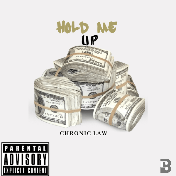 Chronic Law – Hold Me Up