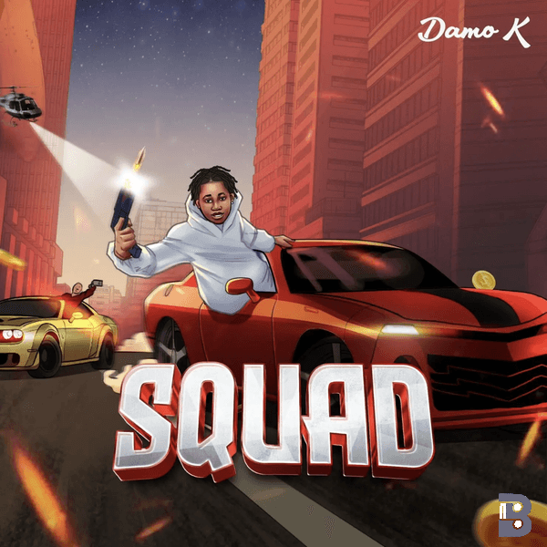 Damo K – Squad