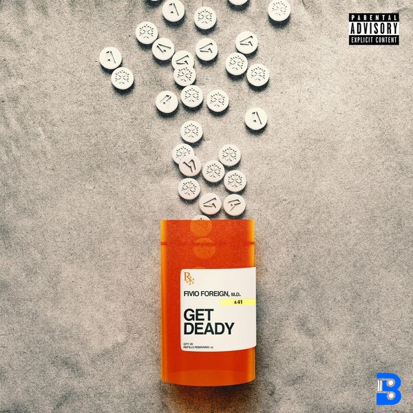 Fivio Foreign – Get Deady ft. 41