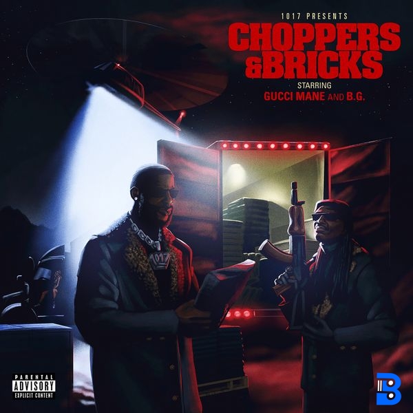 Gucci Mane – Choppers & Bricks ft. B.G