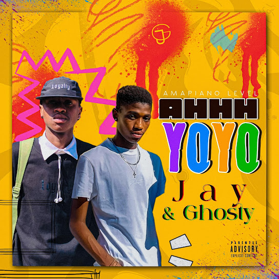 Jay – AHHH YOYO ft Ghosty