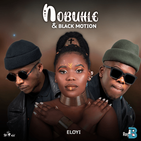 Nobuhle – Eloyi ft. Black Motion
