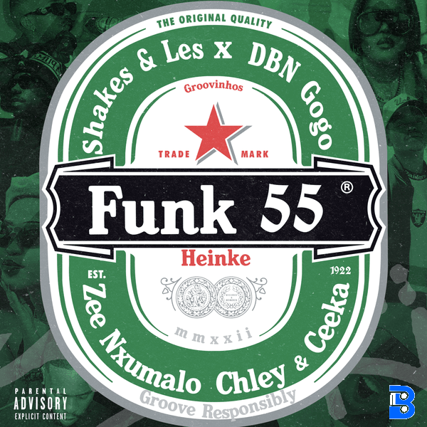 Shakes – Funk 55 ft. Les, DBN Gogo, Zee Nxumalo, Ceeka RSA & Chley