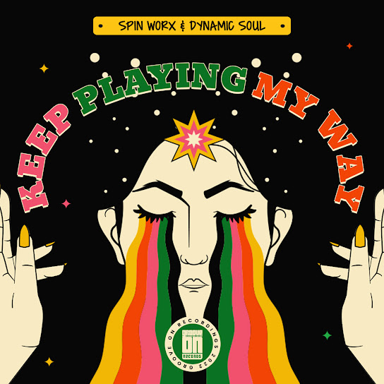 Spin Worx – Keep Playing My Way Ft. Dynamic Soul