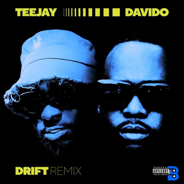 Teejay – Drift (Remix) ft. Davido