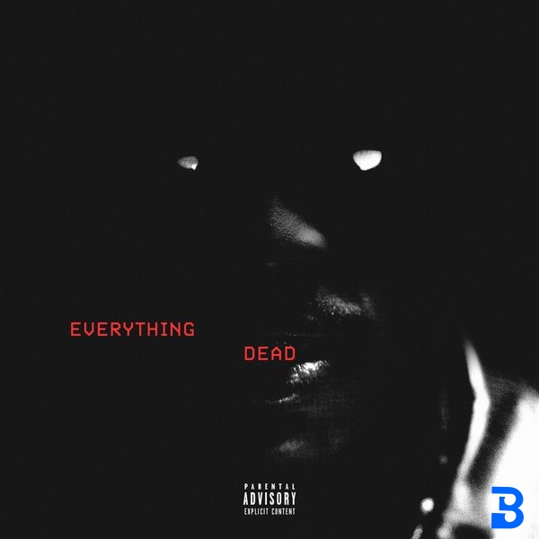 22Gz – EVERYTHING DEAD