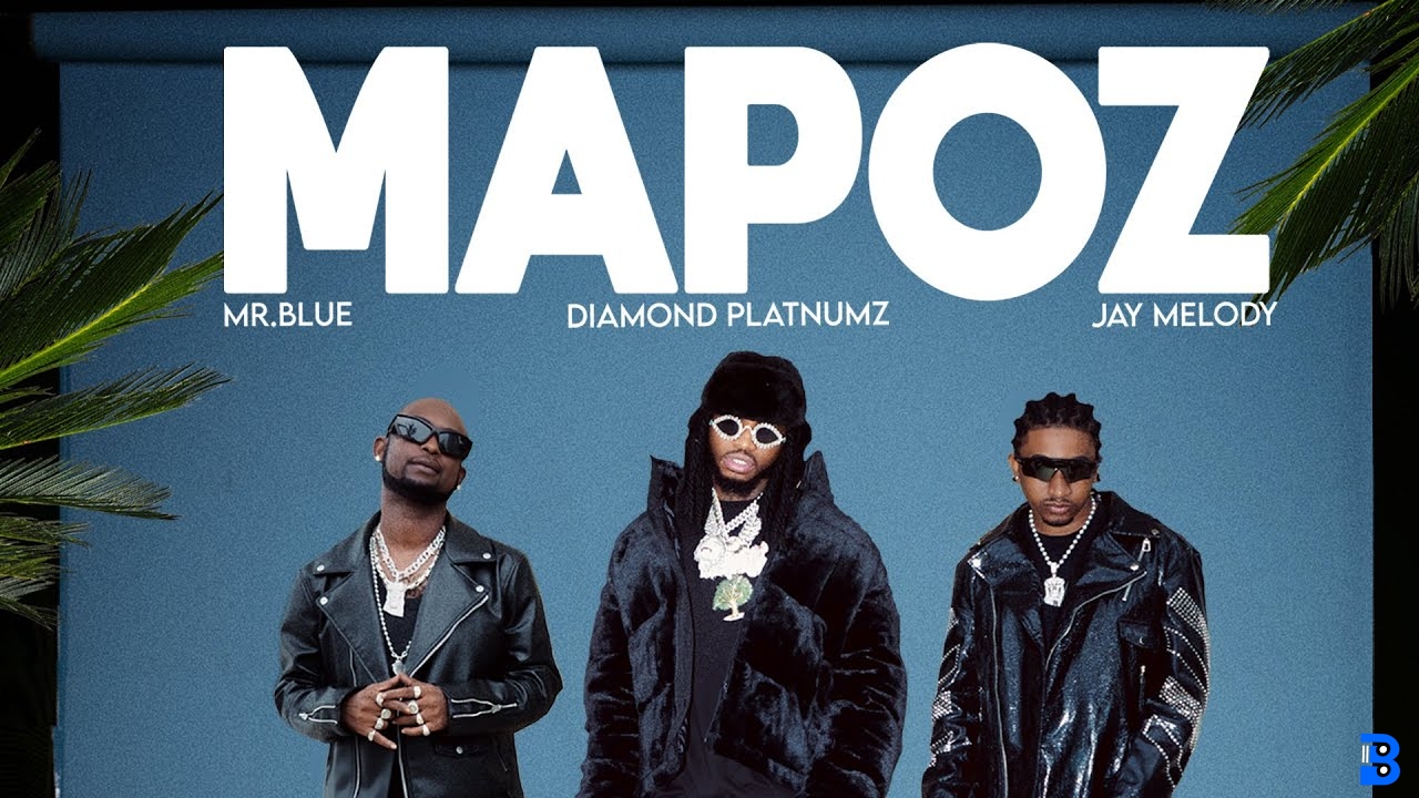 Diamond Platnumz – Mapoz Ft Mr. Blue & Jay Melody