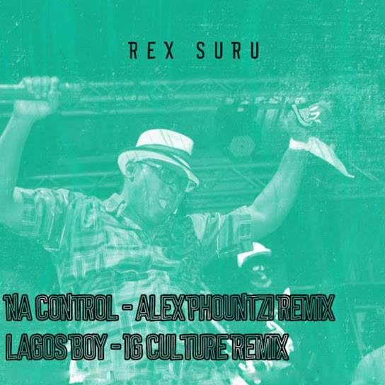 Rex Suru – Lagos Boy