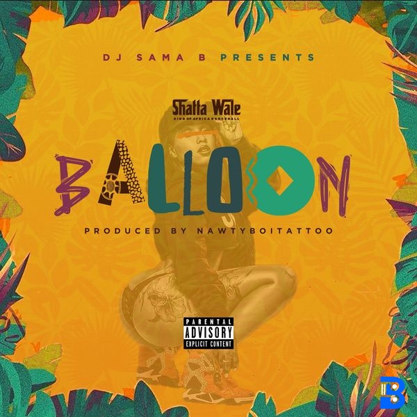 Shatta Wale – Balloon