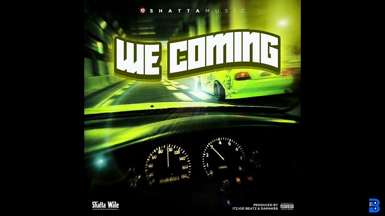 Shatta Wale – We coming