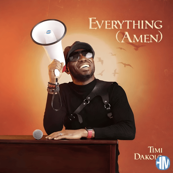 Timi Dakolo – Everything (Amen)