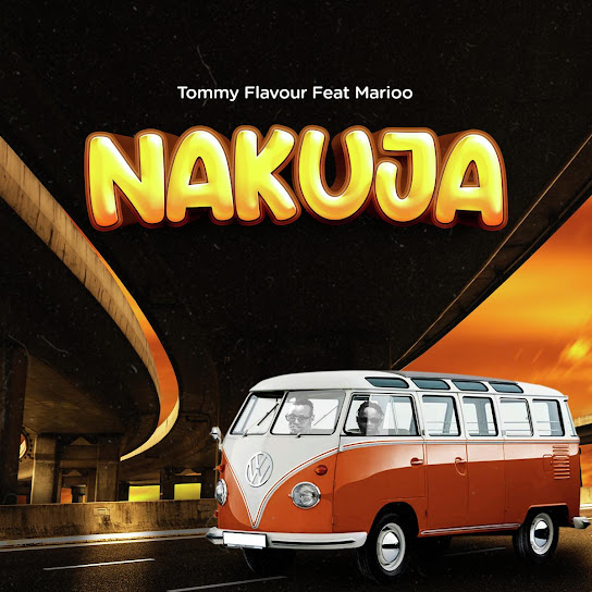 Tommy Flavour Ft. Marioo – Nakuja