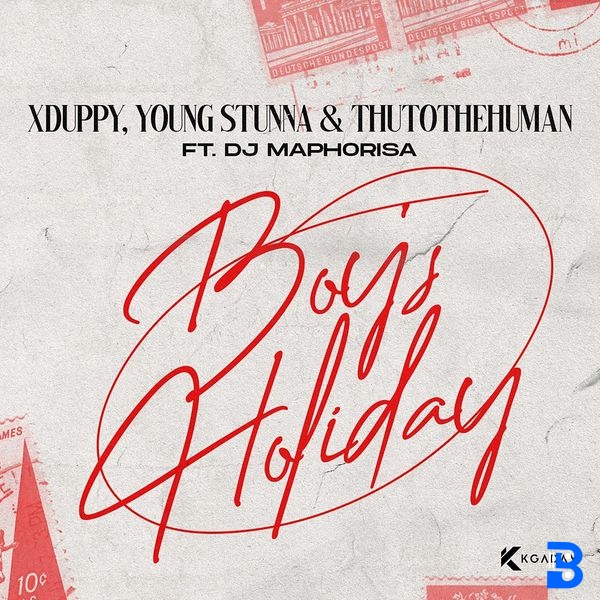 Xduppy – Monday Boys Holiday ft. Young Stunna, Thuto The Human, Dj Maphorisa & DJ Maphorisa