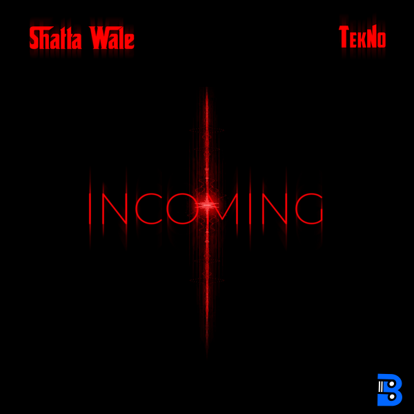 Shatta Wale – Incoming ft. Tekno